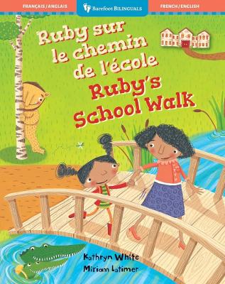 Book cover for Ruby's School Walk (Bilingual French & English)