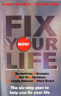 Cover of Fix Your Life - Now!