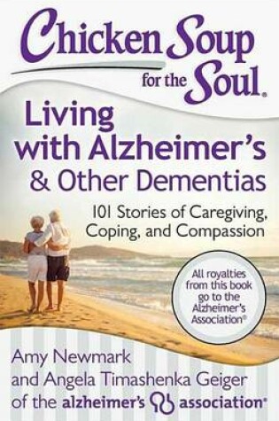 Cover of Chicken Soup for the Soul: Living with Alzheimer's & Other Dementias