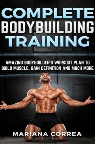 Cover of Complete Bodybuilding Training