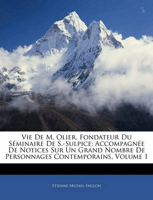 Book cover for Vie de M. Olier, Fondateur Du Seminaire de S.-Sulpice