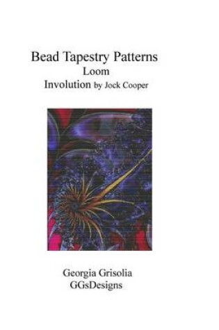 Cover of Bead Tapestry Patterns loom Involution by Jock Cooper