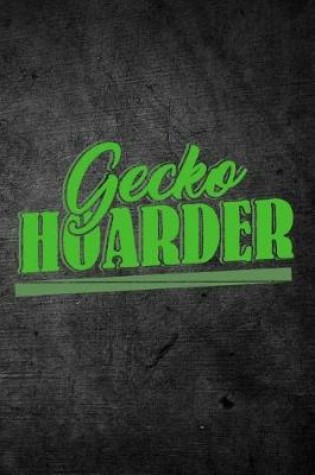 Cover of Gecko Hoarder