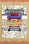 Book cover for The Elm Tree (Volume 1)