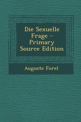 Cover of Die Sexuelle Frage - Primary Source Edition