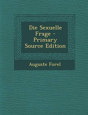 Book cover for Die Sexuelle Frage - Primary Source Edition