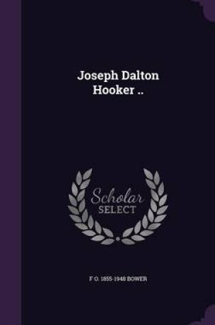 Cover of Joseph Dalton Hooker ..