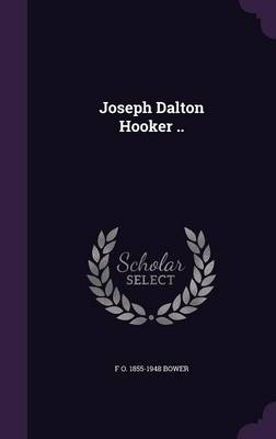 Book cover for Joseph Dalton Hooker ..