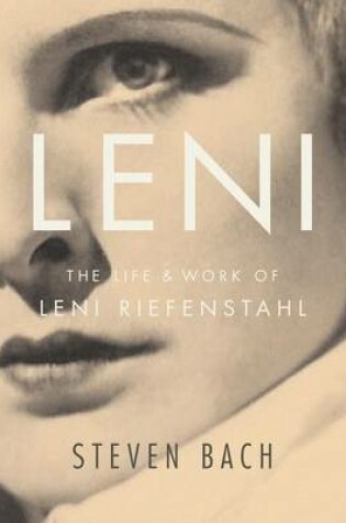 Cover of Leni - The Life and Work of Leni Riefenstahl