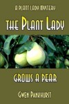 Book cover for The Plant Lady Grows A Pear