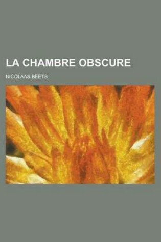 Cover of La Chambre Obscure