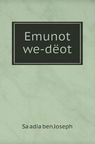 Cover of Emunot we-dëot