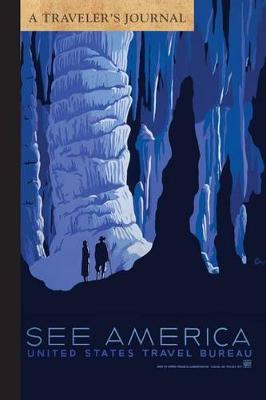 Book cover for See America, Caverns: A Traveler's Journal