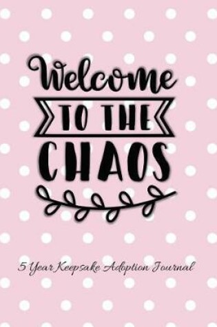 Cover of Welcome To The Chaos