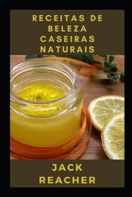 Book cover for Receitas de beleza caseiras naturais