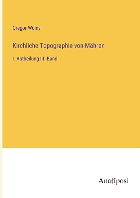 Book cover for Kirchliche Topographie von Mähren