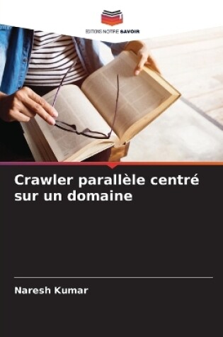 Cover of Crawler parallèle centré sur un domaine