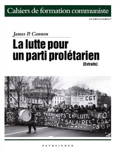 Book cover for La Lutte Pour Un Parti Proletarien