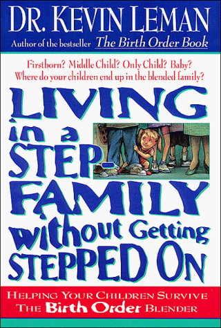 Book cover for Living in a Step-Family Without Getting Stepped on