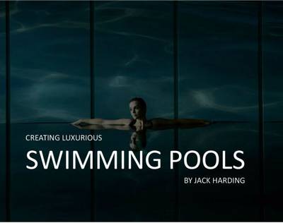 Book cover for Creating Luxurious Swimming Pools