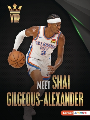 Book cover for Meet Shai Gilgeous-Alexander