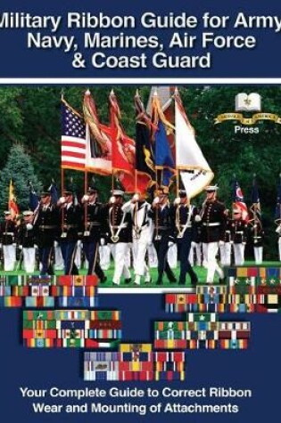 Cover of Military Ribbon Guide for Army, Navy, Marines, Air Force, Coast Guard