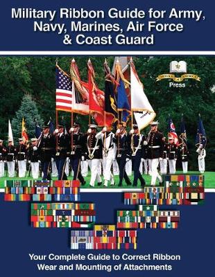 Book cover for Military Ribbon Guide for Army, Navy, Marines, Air Force, Coast Guard