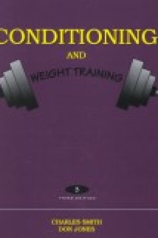 Cover of Conditioning and Weight Training