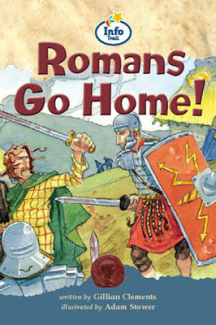 Cover of Romans Go Home Info Trail Competent Book 2