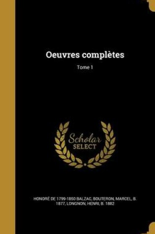 Cover of Oeuvres Completes; Tome 1