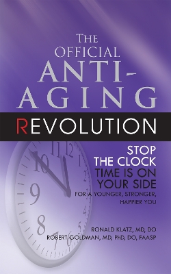 Book cover for The Official Anti-Aging Revolution, Fourth Ed.