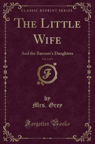 Cover of The Little Wife, Vol. 2 of 3