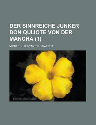 Book cover for Der Sinnreiche Junker Don Quijote Von Der Mancha (1 )