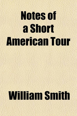 Book cover for Notes of a Short American Tour