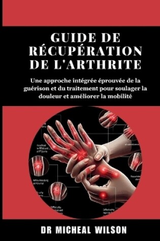 Cover of Guide de récupération de l'arthrite