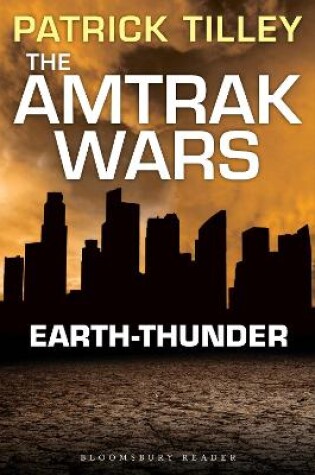 Cover of The Amtrak Wars: Earth-Thunder