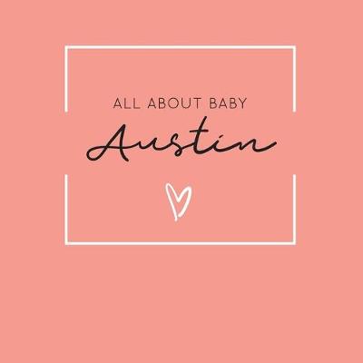 Book cover for All About Baby Austin