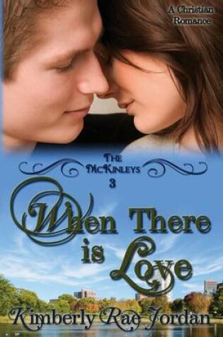 Cover of When There Is Love