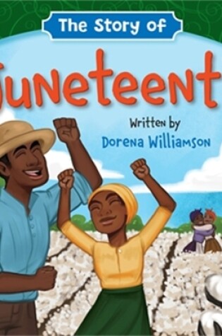 Cover of The Story of Juneteenth