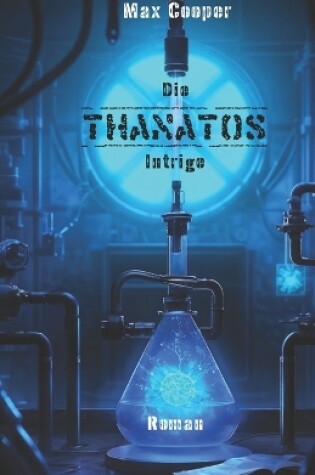 Cover of Die Thanatos Intrige