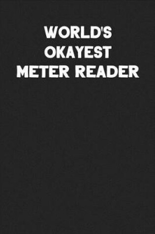 Cover of World's Okayest Meter Reader