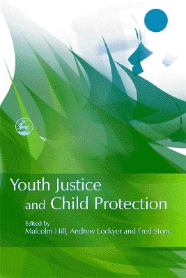 Book cover for Youth Justice and Child Protection