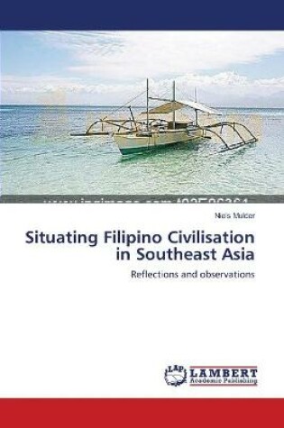 Cover of Situating Filipino Civilisation in Southeast Asia