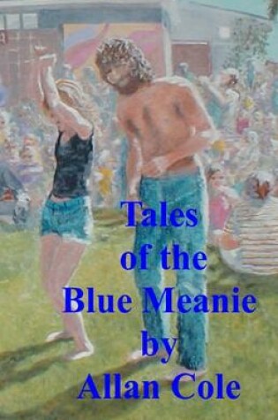 Cover of Tales Of The Blue Meanie