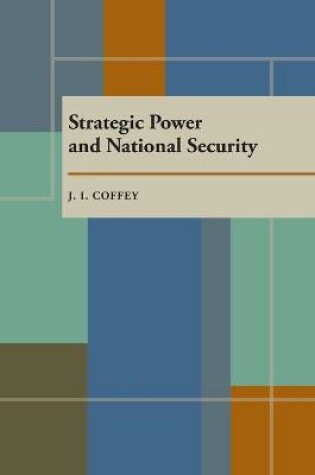 Cover of Strategic Power and National Security