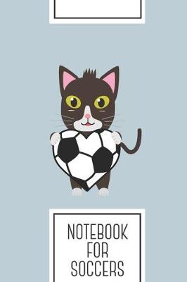 Book cover for Notebook for Soccers