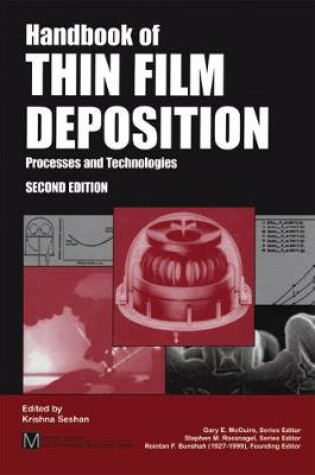 Cover of Handbook of Thin Film Deposition Techniques Principles, Methods, Equipment and Applications, Second Editon