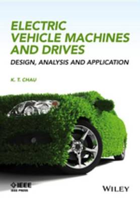 Cover of Electric Vehicle Machines and Drives