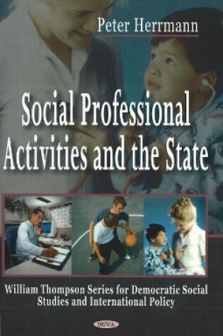 Cover of Social Professional Activities & the State