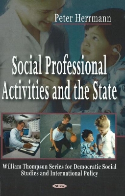 Book cover for Social Professional Activities & the State